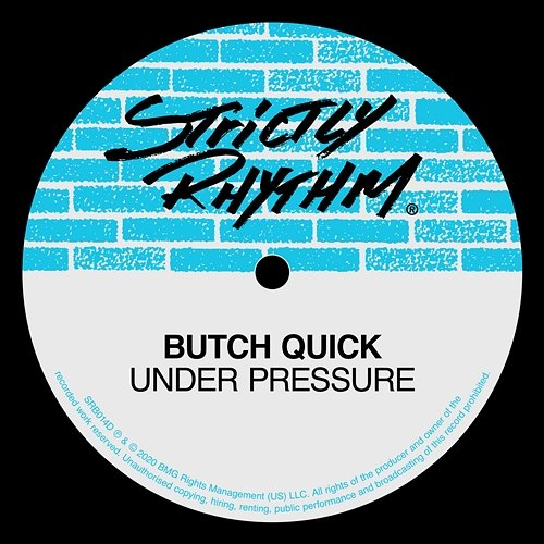 Under Pressure Butch Quick