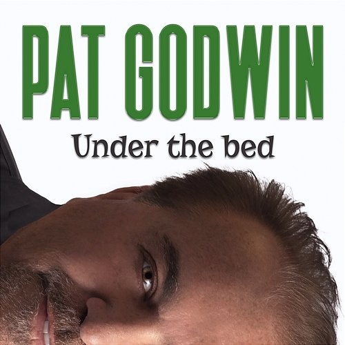 Under the Bed Pat Godwin