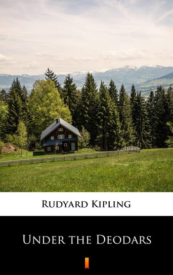 Under the Deodars Kipling Rudyard