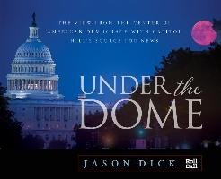 Under the Dome Dick Jason