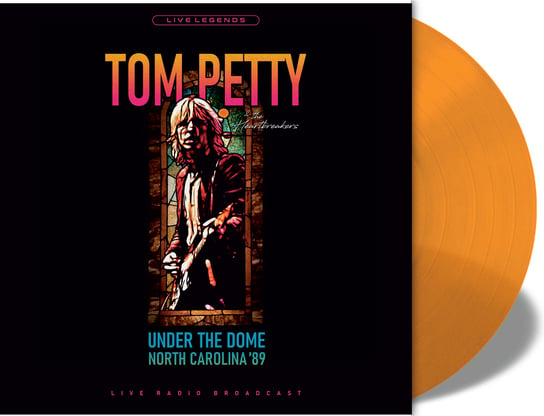 Under the Dome North Carolina '89 (Coloured Vinyl), płyta winylowa Petty Tom and The Heartbreakers