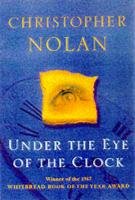 Under The Eye Of The Clock Nolan Christopher