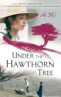 Under The Hawthorn Tree Ai Mi