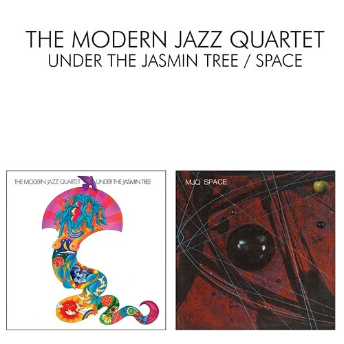 Under The Jasmin Tree / Space The Modern Jazz Quartet