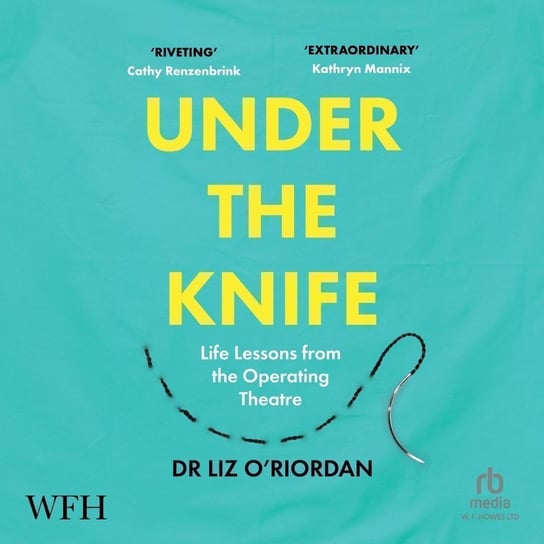 Under The Knife - audiobook O'Riordan Liz