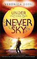 Under The Never Sky Rossi Veronica