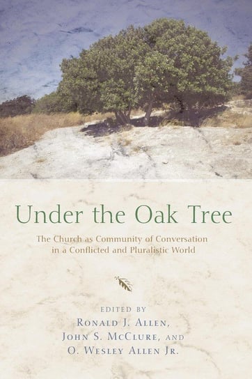 Under the Oak Tree Wipf And Stock Publishers