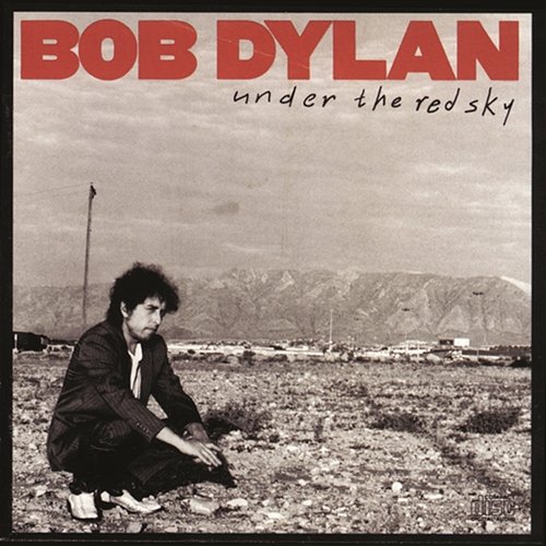 Under The Red Sky Bob Dylan
