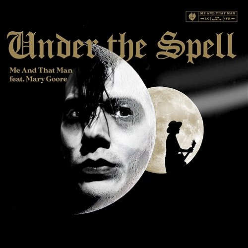Under the Spell Mary Goore, Me And That Man