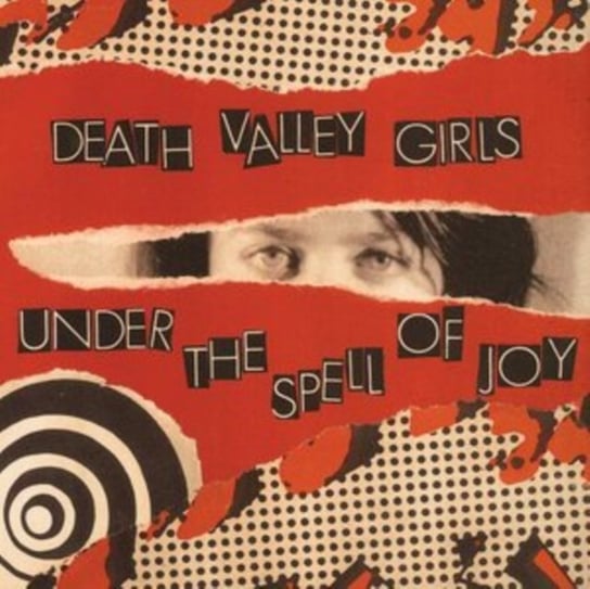 Under the Spell of Joy Death Valley Girls