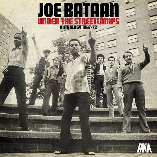 Under The Streetlamps: Anthology 1967-72 Joe Bataan