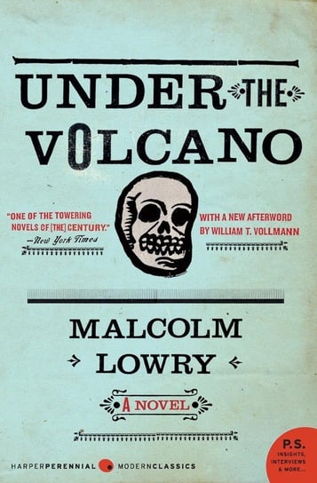 Under the Volcano Lowry Malcolm