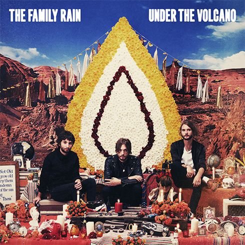 Under The Volcano Family Rain