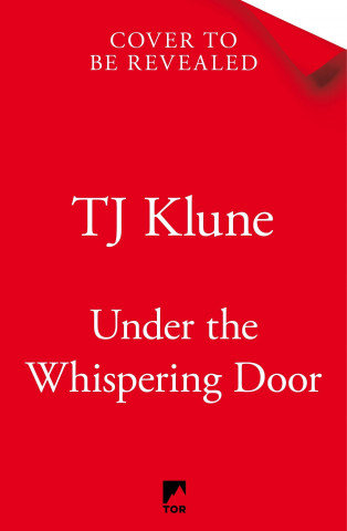 Under the Whispering Door Klune TJ