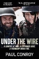 Under the Wire Conroy Paul