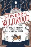 Under Wildwood Meloy Colin