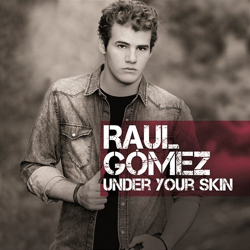 Under Your Skin Raul Gómez
