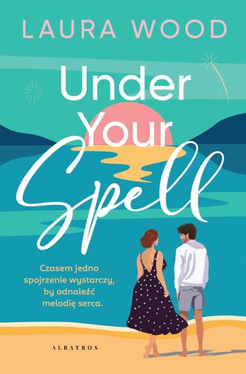 Under Your spell - ebook EPUB Wood Laura