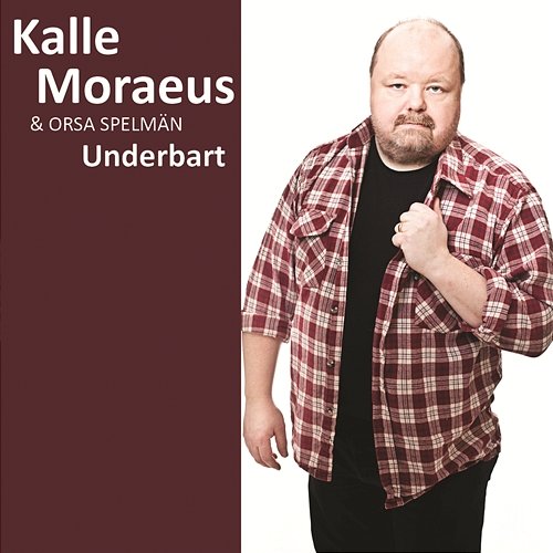 Underbart Kalle Moraeus, Orsa Spelmän