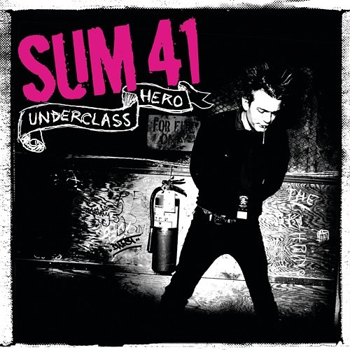 Underclass Hero Sum 41