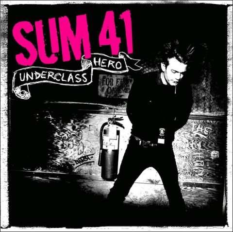 Underclass Hero Sum41