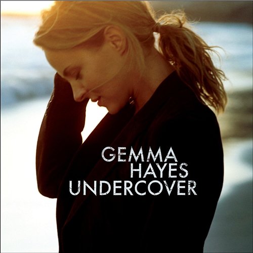 Undercover Gemma Hayes