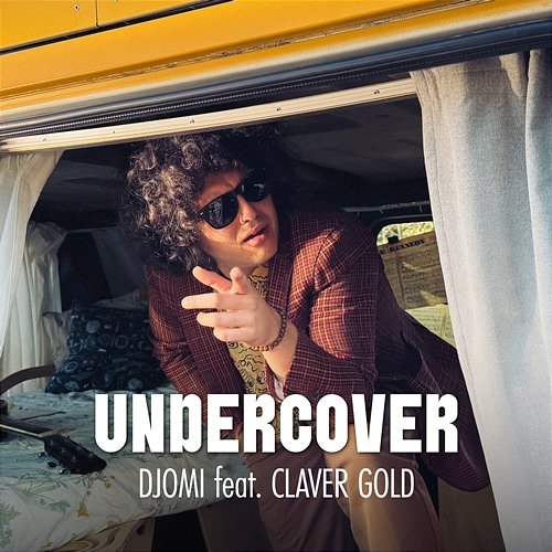 Undercover Djomi feat. Claver Gold