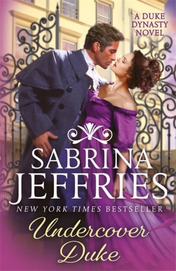 Undercover Duke: A captivating new novel from the queen of the sexy Regency romance! Jeffries Sabrina