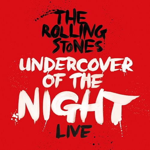 Undercover Of The Night The Rolling Stones