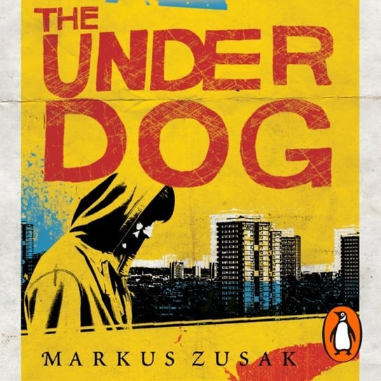 Underdog Zusak Markus