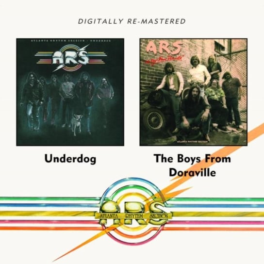 Underdog / The Boys From Doraville (Remastered) Atlanta Rhythm Section