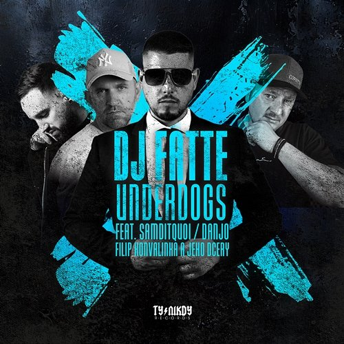 Underdogs SamDitQuoi, Filip Konvalinka, Danjo, DJ Fatte