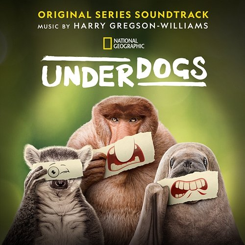 Underdogs Harry Gregson-Williams, National Geographic