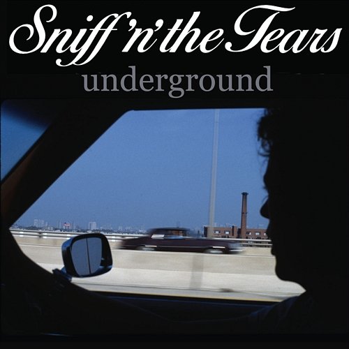 Underground Sniff'n'The Tears