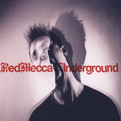 Underground Red Mecca