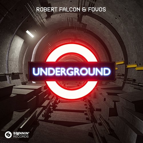 UNDERGROUND Robert Falcon & FOVOS