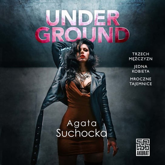Underground Suchocka Agata