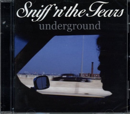 Underground Sniff 'N' The Tears