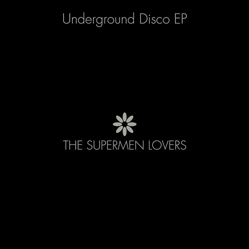 Underground Disco The Supermen Lovers