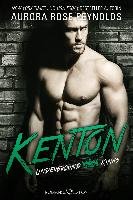 Underground Kings: Kenton Reynolds Aurora Rose