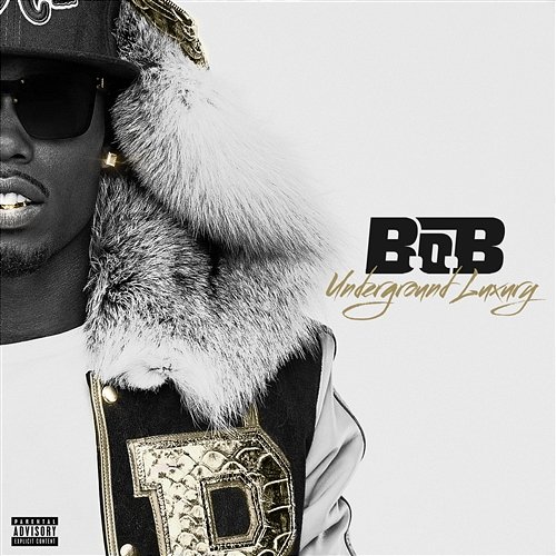 Underground Luxury B.o.B
