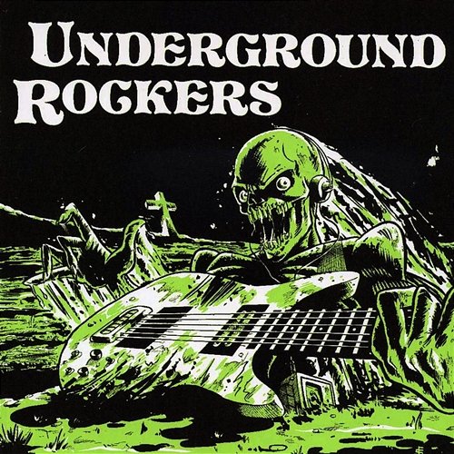 Underground Rockers, Vol. 1 Various Artists