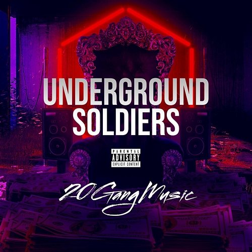 Underground Soldiers 20 Gang Music