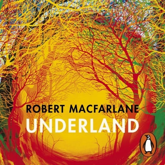 Underland Macfarlane Robert