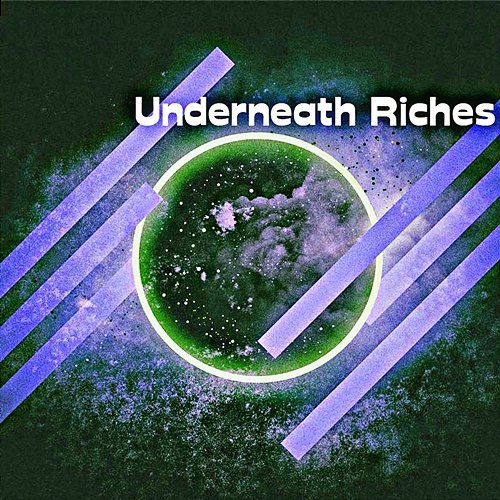 Underneath Riches Skylor Breeze