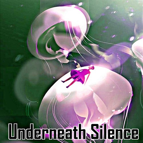 Underneath Silence Searra Dominee