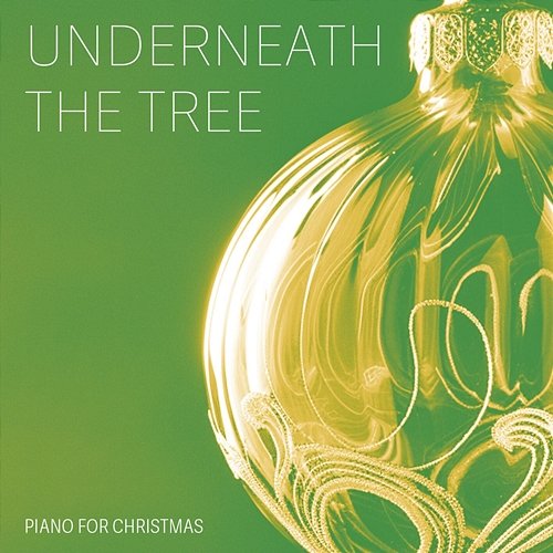 Underneath the Tree Piano for Christmas