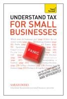 Understand Tax for Small Businesses: Teach Yourself Deeks Sarah