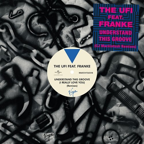 Understand This Groove (I Really Love You) U.F.I. feat. Franke