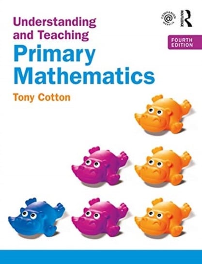 Understanding and Teaching Primary Mathematics Opracowanie zbiorowe